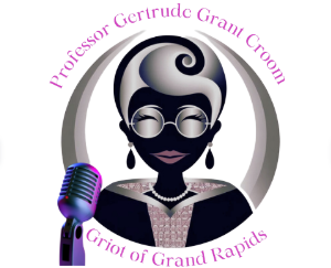 The Griot of Grand Rapids